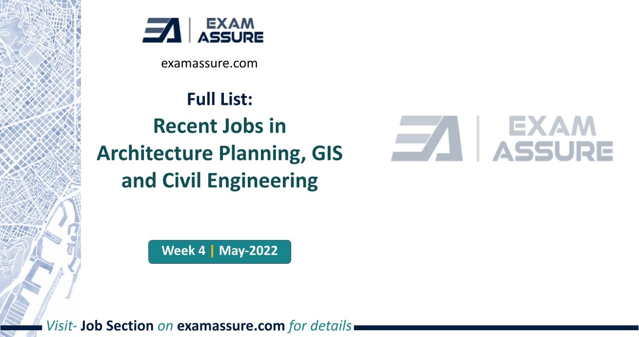 10+ Govt. And Pvt. Jobs In Architecture and Planning Civil GIS [Full List] [Week 4 - May] Hurry Up, Apply Now