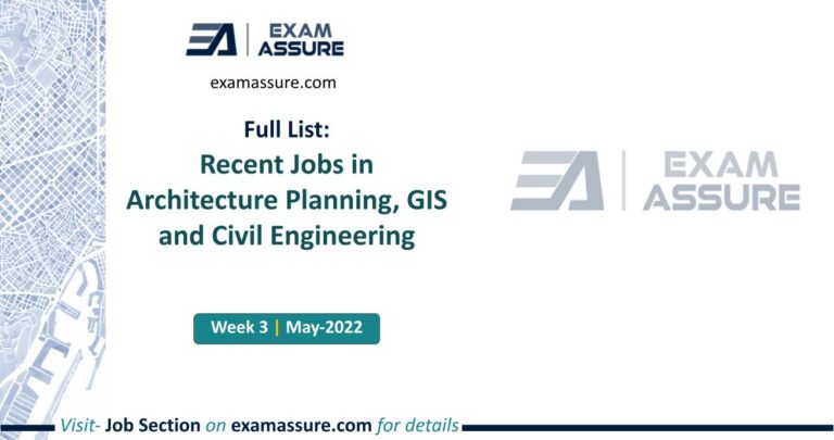 21+ Govt. And Pvt. Jobs In Architecture and Planning Civil GIS [Full List] [Week 3 - May] Hurry Up, Apply Now