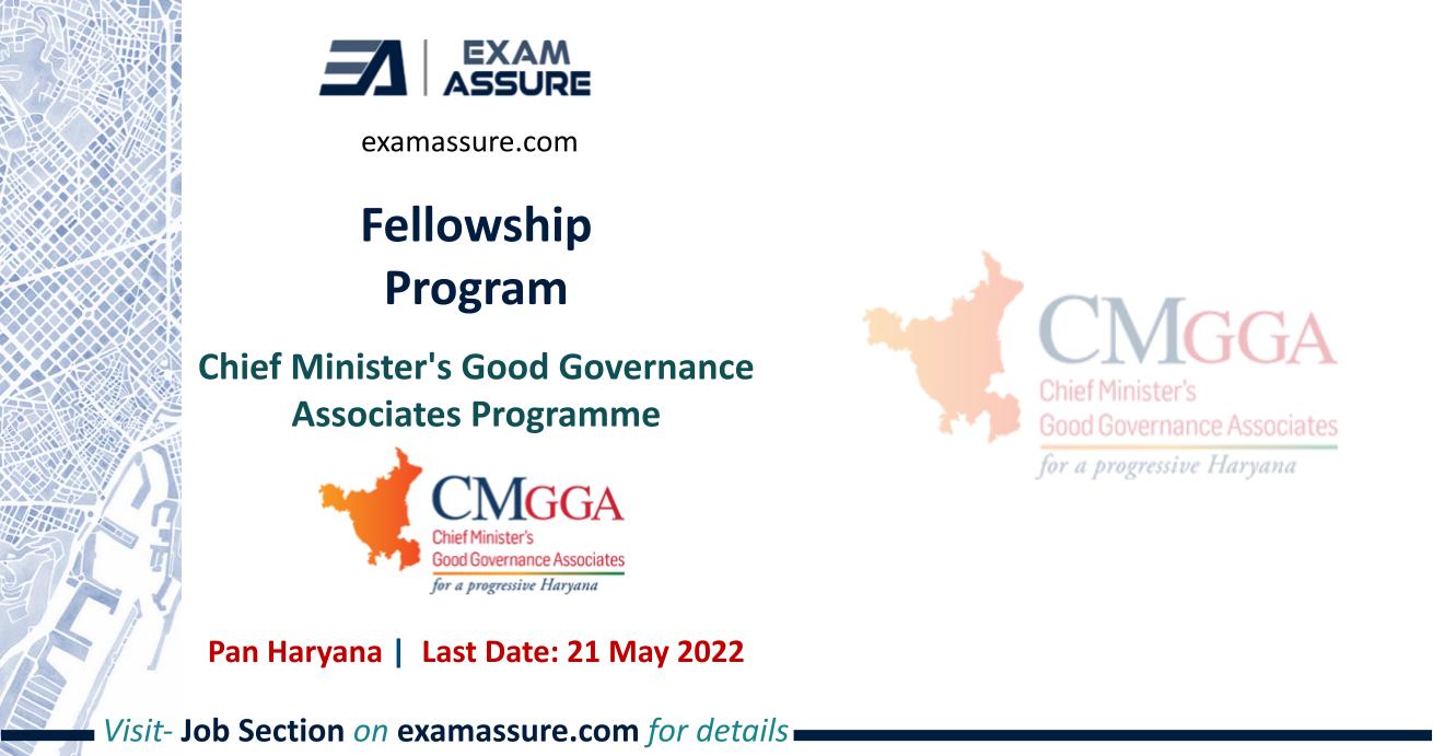 Fellowship Program Chief Minister’s Good Governance Associates Government of Haryana and Ashoka University (Last Date 21 May 2022)