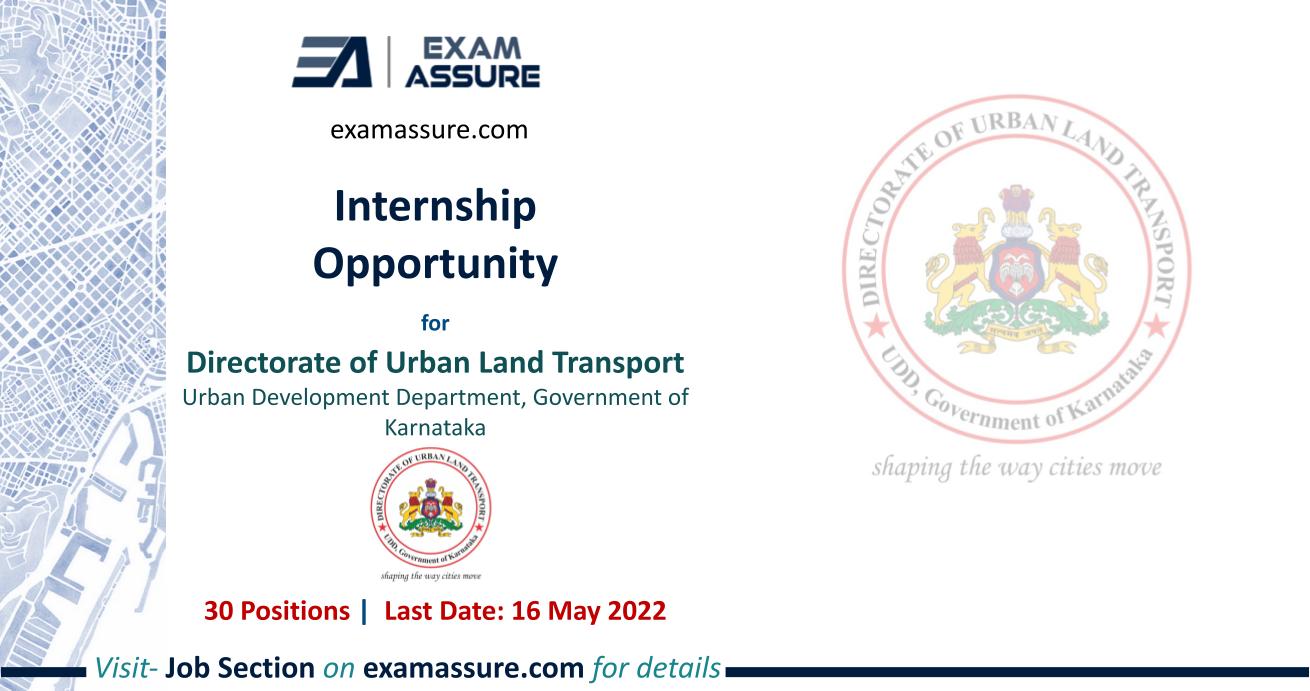 Internship Opportunity at Directorate of Urban Land Transport, Urban Development Department, Government of Karnataka 30 Positions