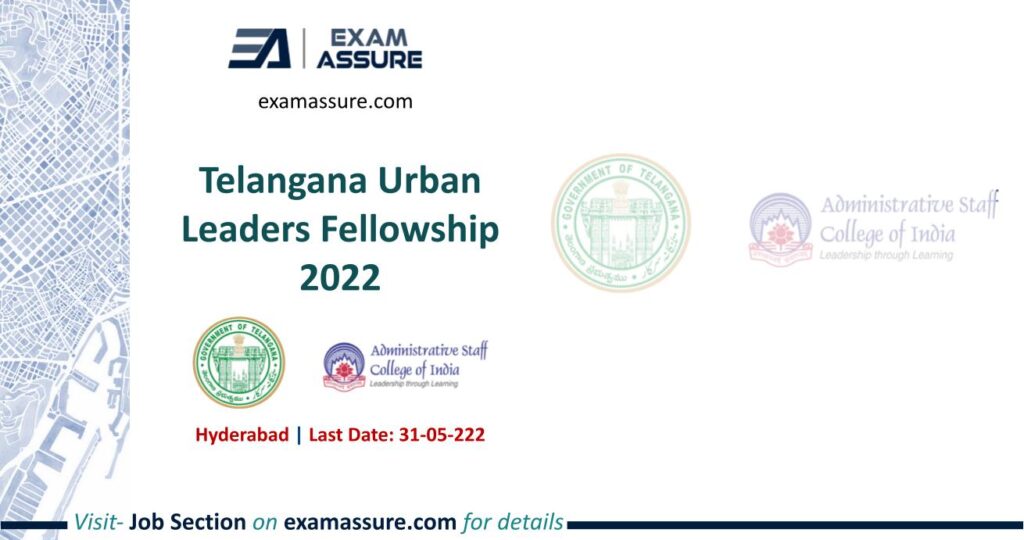 Telangana Urban Leaders Fellowship 2022 (Last Date 31-05-2022)