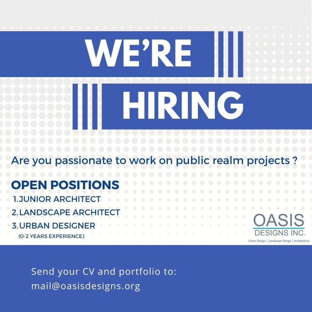 Vacancy for Junior Architect, Landscape Architect, Urban Designer at Oasis Designs Inc, New Delhi