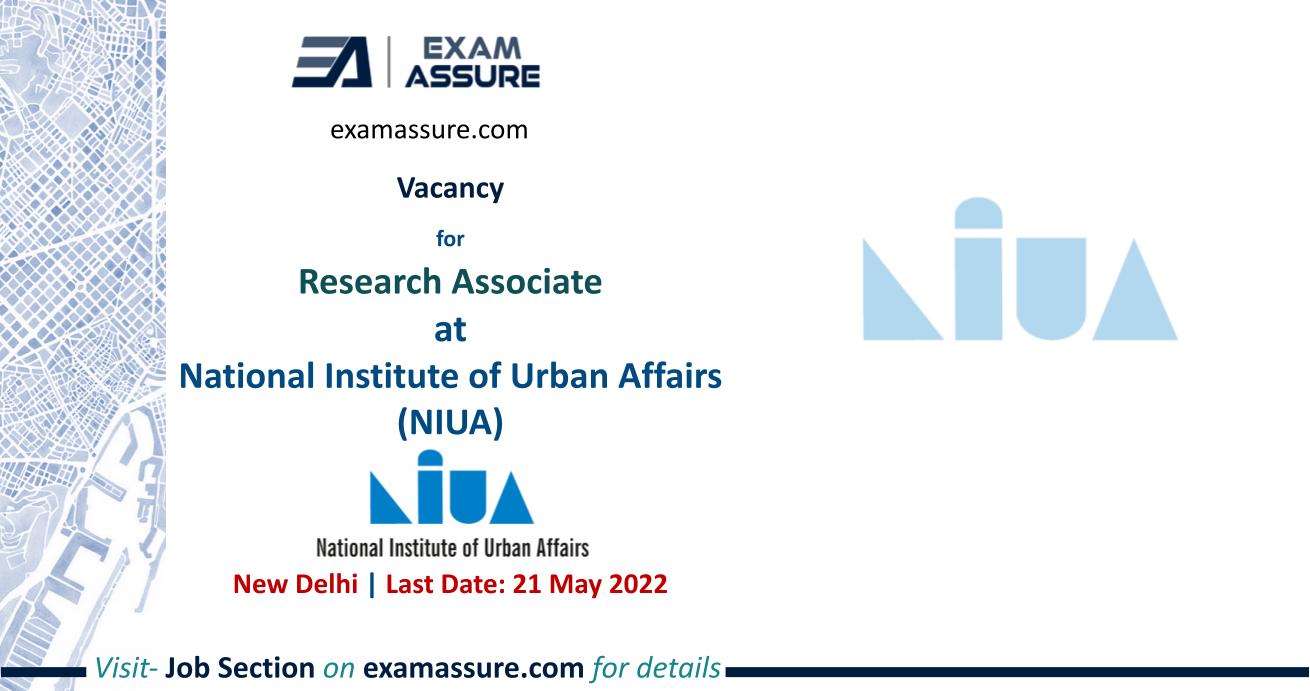 Vacancy for Research Associate at National Institute of Urban Affairs (NIUA), New Delhi