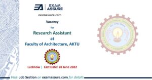 Vacancy for Research Assistant at Faculty of Architecture, AKTU (Last Date 28 June 2022)