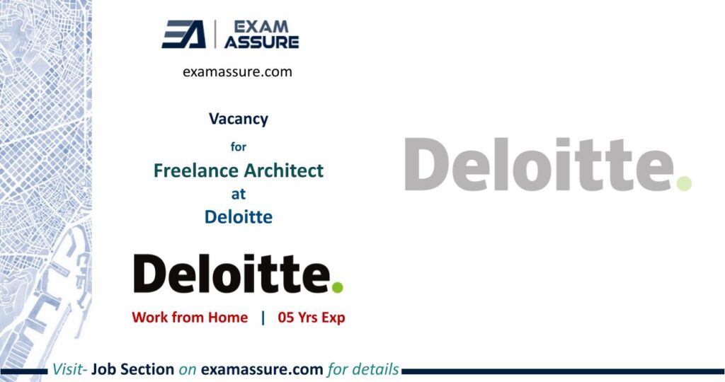 Deloitte is looking for a Freelance Architect