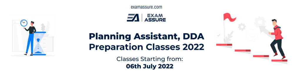 DDA Planning Assistant Exam 2022 Preparation Classes | Delhi Development Authority (DDA)  | Exam Assure Classes