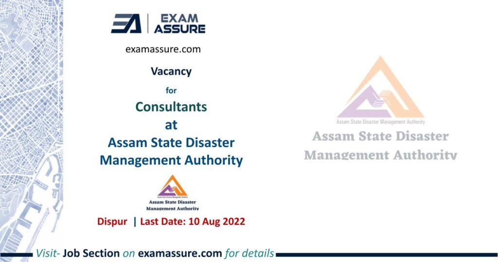 Vacancy at Assam State Disaster Management Authority  Consultant    08 Vacancies - Vacancy Poster.pptx (1)