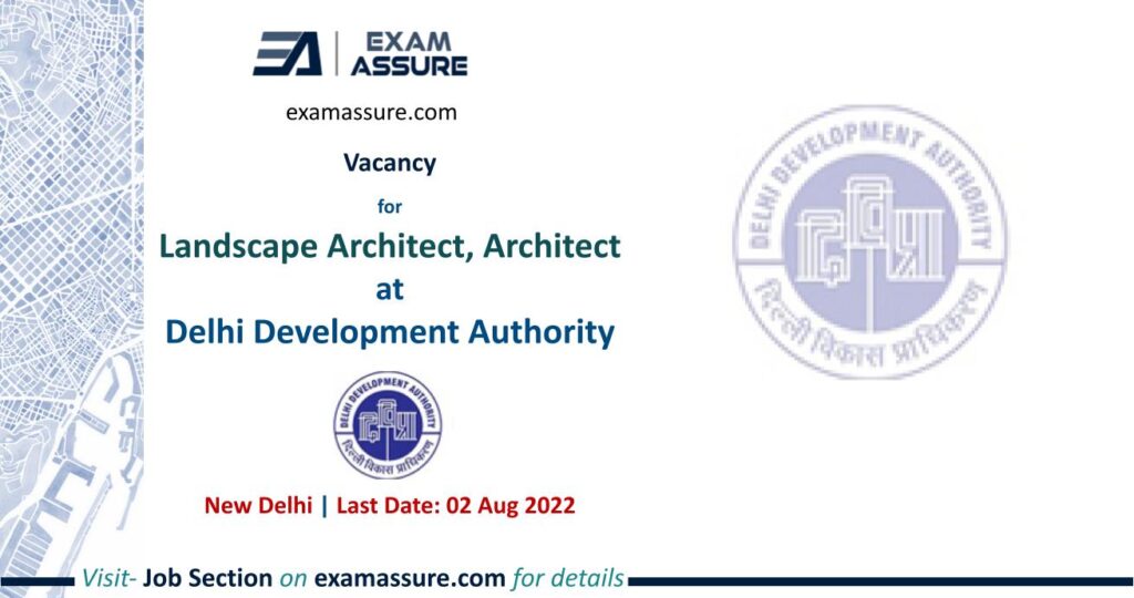 Vacancy at Delhi Development Authority   Landscape Architect, Architect