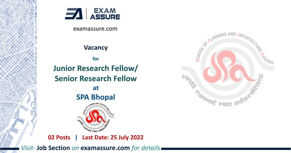 Vacancy for Junior Research Fellow Senior Research Fellow at SPA Bhopal