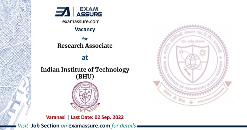 Vacancy for Research Associate  at Indian Institute of Technology (BHU) Varanasi