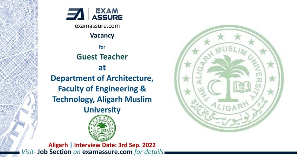 Guest Teacher at Department of Architecture, Aligarh Muslim University
