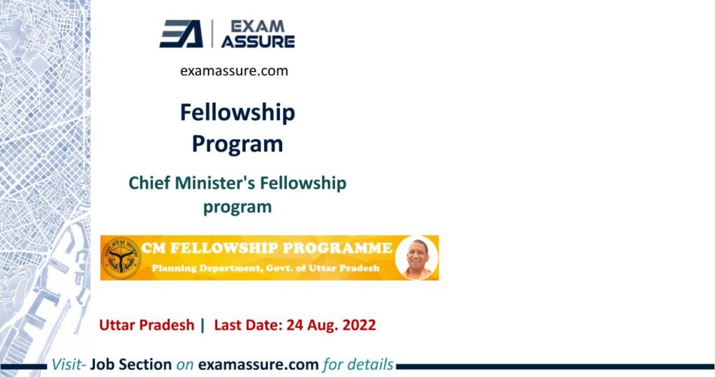 Research Scholar  Chief Minister's Fellowship program   Uttar Pradesh 