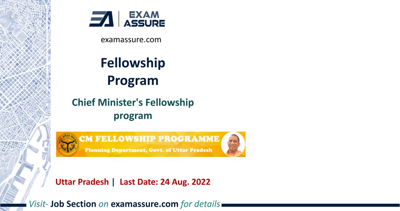 Research Scholar Chief Minister's Fellowship program Uttar Pradesh