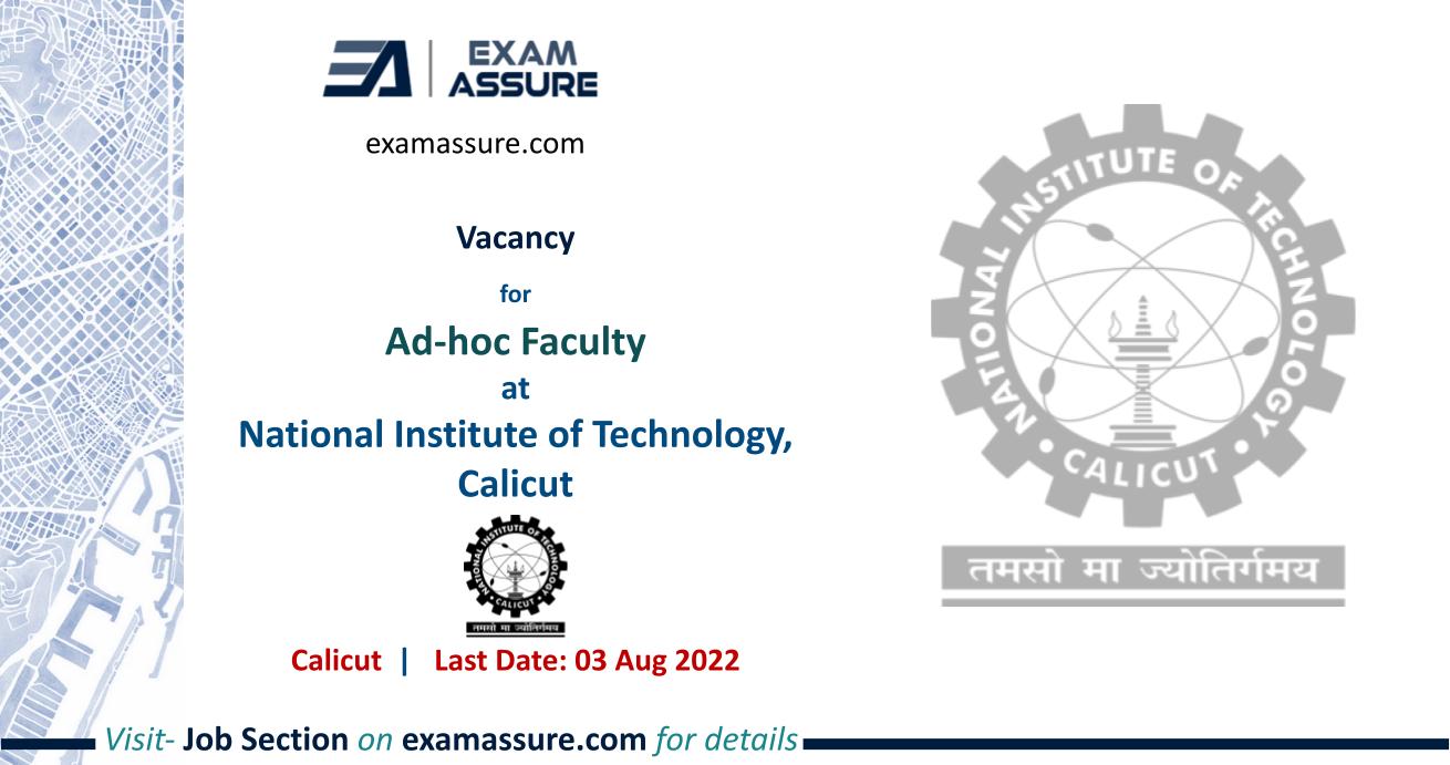 Vacancy for Ad-hoc Faculty at Department Architecture and Planning, NIT Calicut