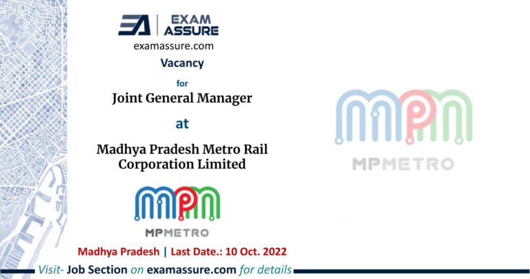 Vacancy for Joint General Manager at Madhya Pradesh Metro Rail Corporation Limited | Madhya Pradesh | Architecture, etc. | (Last Date.: 10 Oct. 2022)