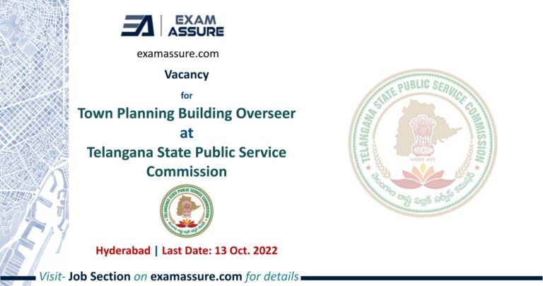 Vacancy for Town Planning Building Overseer at Telangana State Public Service Commission
