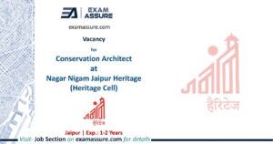 Vacancy for Conservation Architect at Nagar Nigam Jaipur Heritage (Heritage Cell) | Jaipur | (Exp.: 1-2 Years)