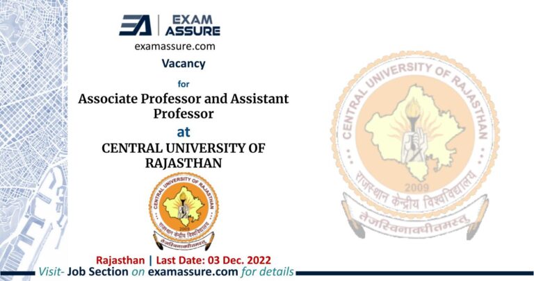 Vacancy for Associate Professor and Assistant Professor at Central University of Rajasthan | Rajasthan | (Last Date: 03 Dec. 2022)