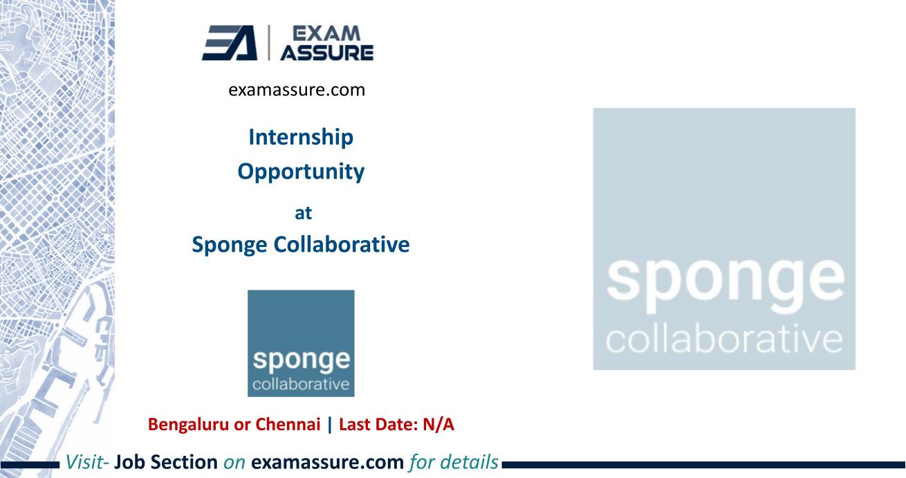 Vacancy for Interns at Sponge Collaborative | Bengaluru or Chennai | Architecture, Urban Design, Landscape