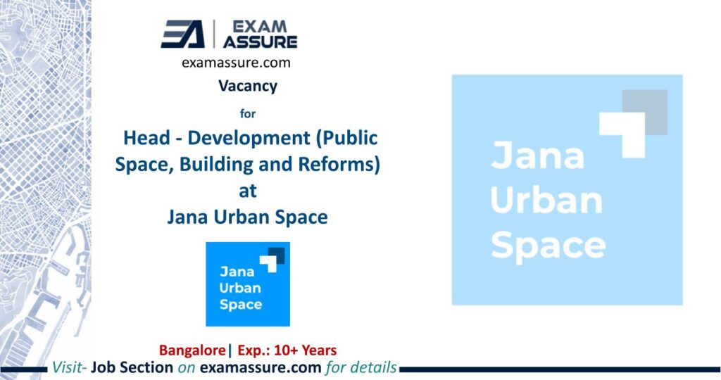 Vacancy for Head - Development at Jana Urban Space | Bangalore | Architecture, Planning, etc. |  (Exp.: 10+ Years)