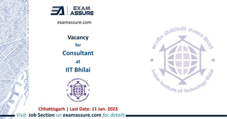 Vacancy for Consultant at IIT Bhilai | Chhattisgarh | Architecture, Planning, etc. | (Last Date: 11 Jan. 2023)