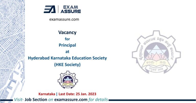 Vacancy for Principal at Hyderabad Karnataka Education Society (HKE Society) | Karnataka | (Last Date: 25 Jan. 2023)