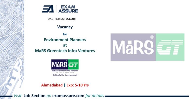 Vacancy for Environment Planners at MaRS Greentech Infra Ventures | Ahmedabad | (Exp.: 5-10 Years)
