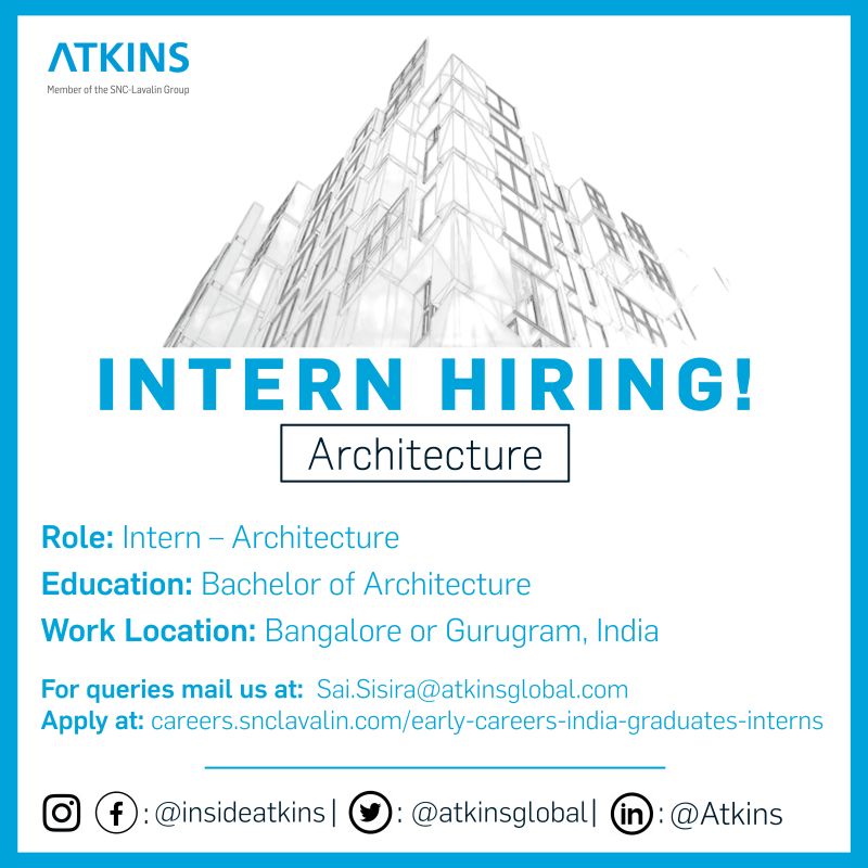 Vacancy for Intern - Architect at ATKINS | Bengaluru or Gurugram | (Last Date: 24 April 2023)