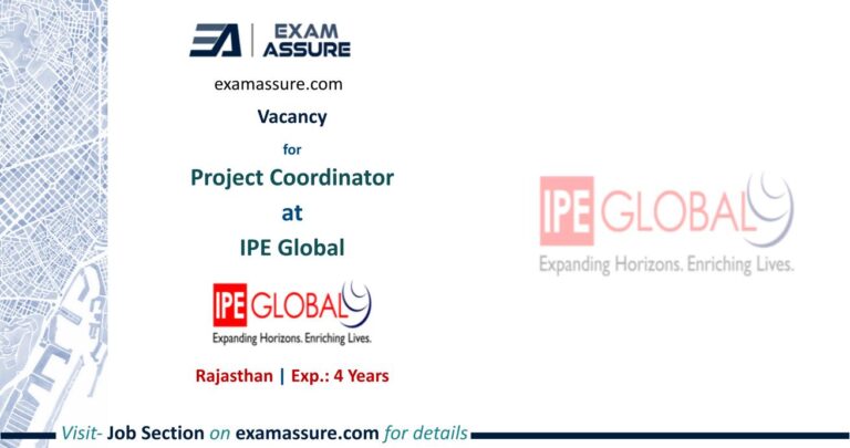 Vacancy for Project Coordinator at IPE Global | Rajasthan | (Exp.: 4 Years)