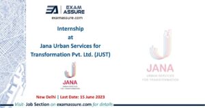 Internship at Jana Urban Services for Transformation Pvt. Ltd. (JUST) | New Delhi (Last Date: 15 June 2023)