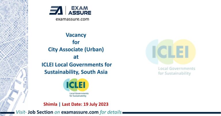 Vacancy for City Associate (Urban) at ICLEI Local Governments for Sustainability, South Asia