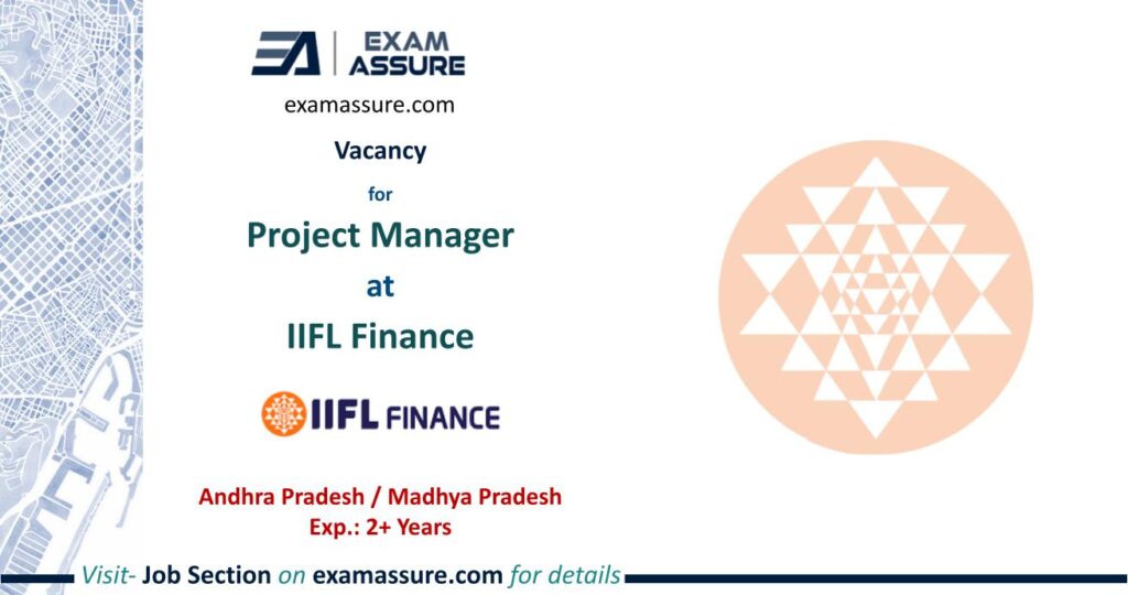 vacancy-for-project-manager-at-iifl-finance-andhra-pradesh-madhya