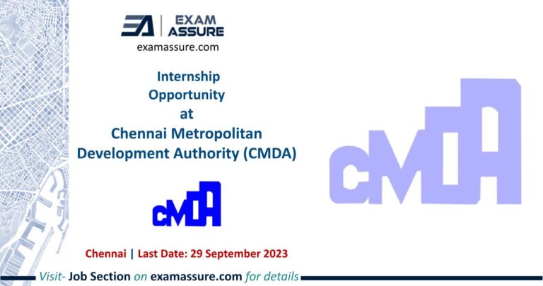 Internship Opportunity at Chennai Metropolitan Development Authority (CMDA) | Chennai (Last Date: 29 September 2023)