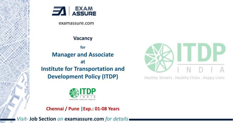 Vacancy for Manager and Associate at Institute for Transportation and Development Policy (ITDP) | Chennai / Pune (Exp.: 01-08 Years)