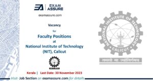 Vacancy for Faculty Positions at National Institute of Technology (NIT) | Calicut, Kerala | Architecture, Planning, etc. | (Last Date: 30 November 2023)