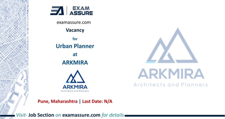 Vacancy for Urban Planner at ARKMIRA Architects and Planners | Pune, Maharashtra