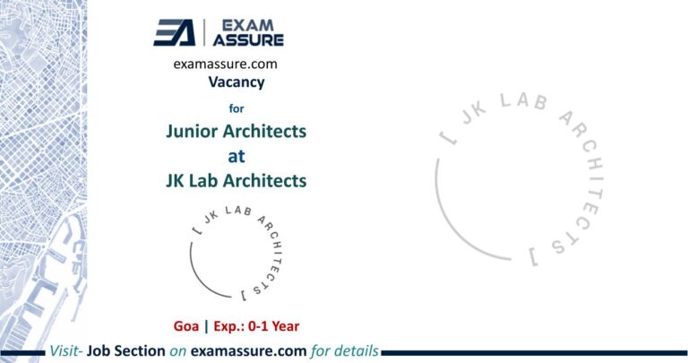 Vacancy for Junior Architects at JK Lab Architects | Goa (Exp.: 0-1 Year)