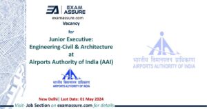 Vacancy for Junior Executive at Airports Authority of India (AAI) | New Delhi | Recruitment Through GATE RANK | (Last Date: 01 May 2024)