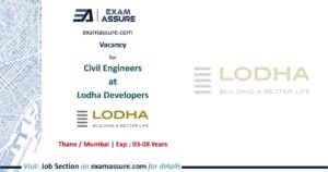 Vacancy for Civil Engineers at Lodha Developers | Thane / Mumbai (Exp.: 03-08 Years)