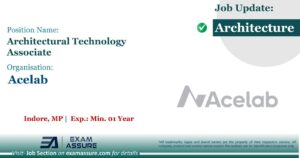 Vacancy for Architectural Technology Associate at Acelab | Indore, Madhya Pradesh (Exp.: Min. 01 Year)