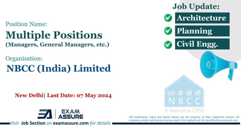 Vacancy for Multiple Positions at NBCC (India) Limited | New Delhi (Last Date: 07 May 2024)