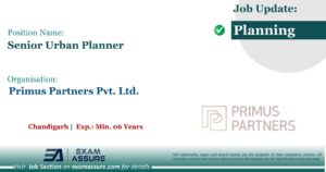 Vacancy for Senior Urban Planner at Primus Partners Pvt. Ltd. | Chandigarh (Exp.:  Min. 06 Years)