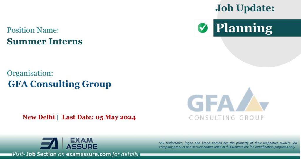 Vacancy for Summer Interns at GFA Consulting Group | New Delhi (Last Date: 05 May 2024)