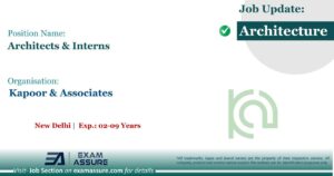 Vacancy for Architects & Interns at Kapoor & Associates | New Delhi (Exp.: 02-09 Years)