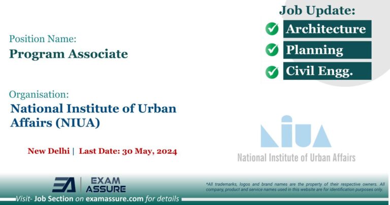 Vacancy for Program Associate at National Institute of Urban Affairs (NIUA) | New Delhi (Last Date: 30 May, 2024)