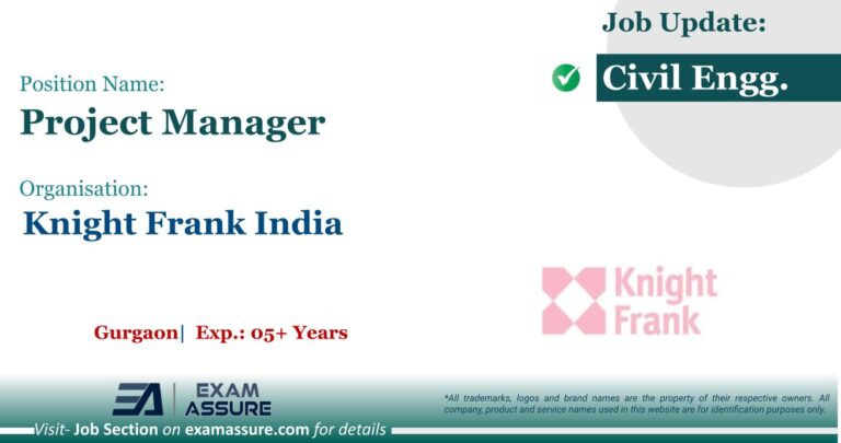 Vacancy for Project Manager at Knight Frank India | Gurugram (Exp.: 05+ Years)