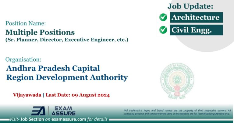 Vacancy for Multiple Positions (Sr. Planner, Director, Executive Engineer, etc.) at Andhra Pradesh Capital Region Development Authority | Vijayawada (Last Date: 9th August 2024)