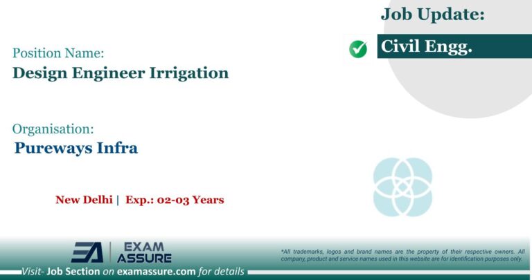 Vacancy for Design Engineer Irrigation at Pureways Infra | New Delhi (Exp.: 02-03 Years)