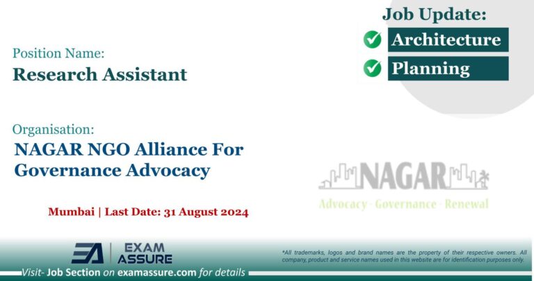 Vacancy for Research Assistant at NAGAR NGO Alliance For Governance Advocacy | Mumbai (Last Date: 31 August 2024)