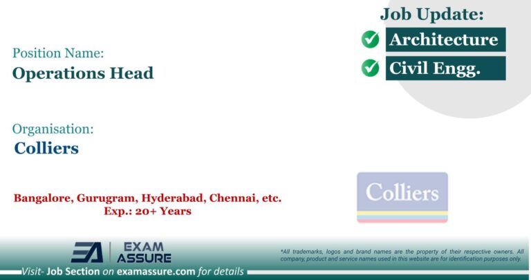 Vacancy for Operations Head at Colliers | Bangalore, Gurugram, Hyderabad, Chennai, Mumbai (Exp.: 20+ Years)